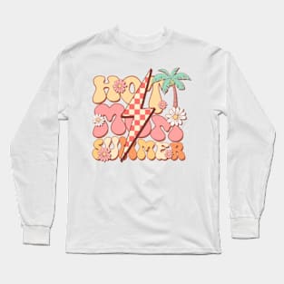 Hot Mom Summer Long Sleeve T-Shirt